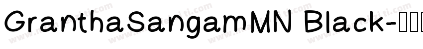 GranthaSangamMN Black字体转换